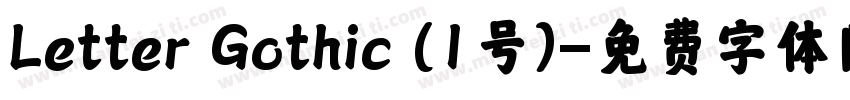Letter Gothic (1号)字体转换